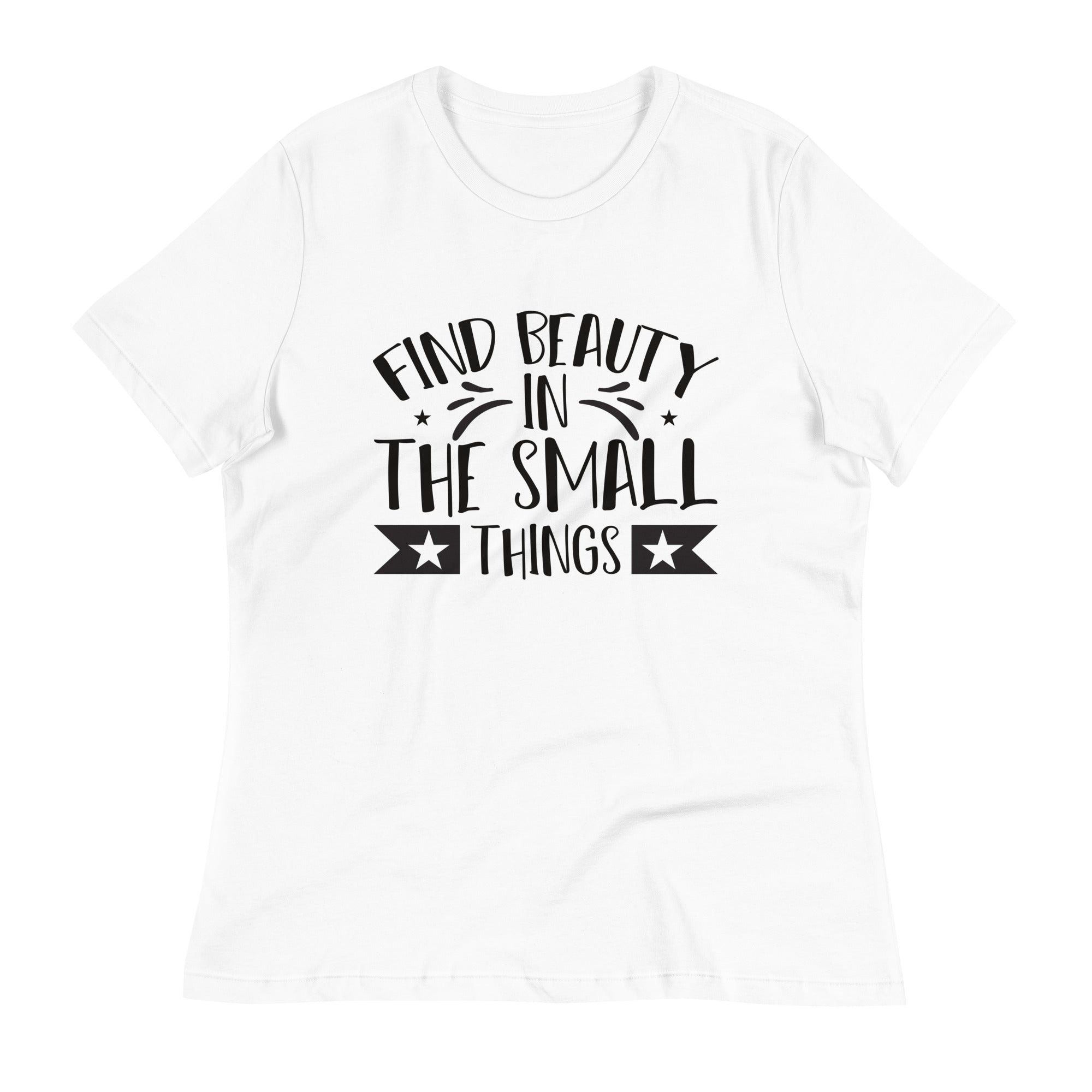 Women's Relaxed T-Shirt- Motivational Quote print