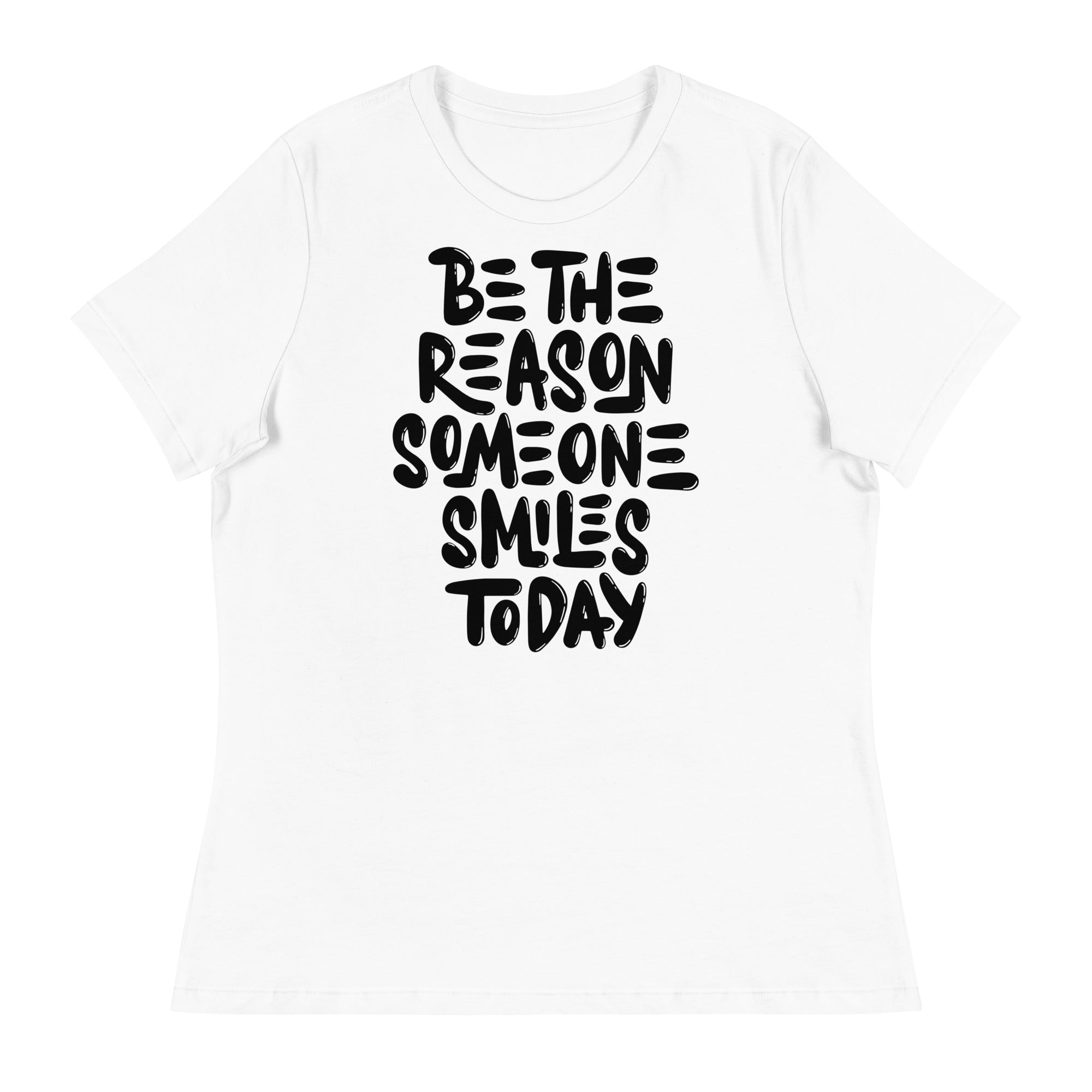 Women's Relaxed T-Shirt- Motivational Quote print